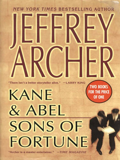 Title details for Kane and Abel / Sons of Fortune by Jeffrey Archer - Wait list